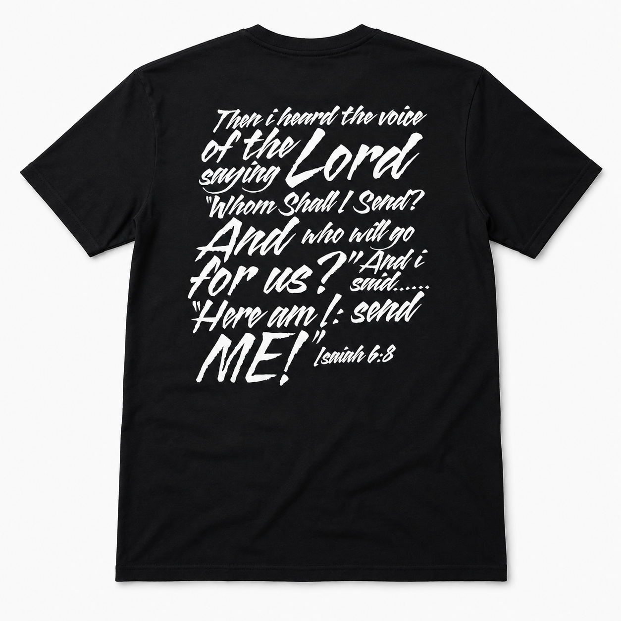 Isaiah 6:8 Black Tshirt