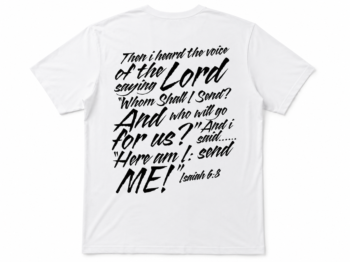 Isaiah 6:8 White Tshirt